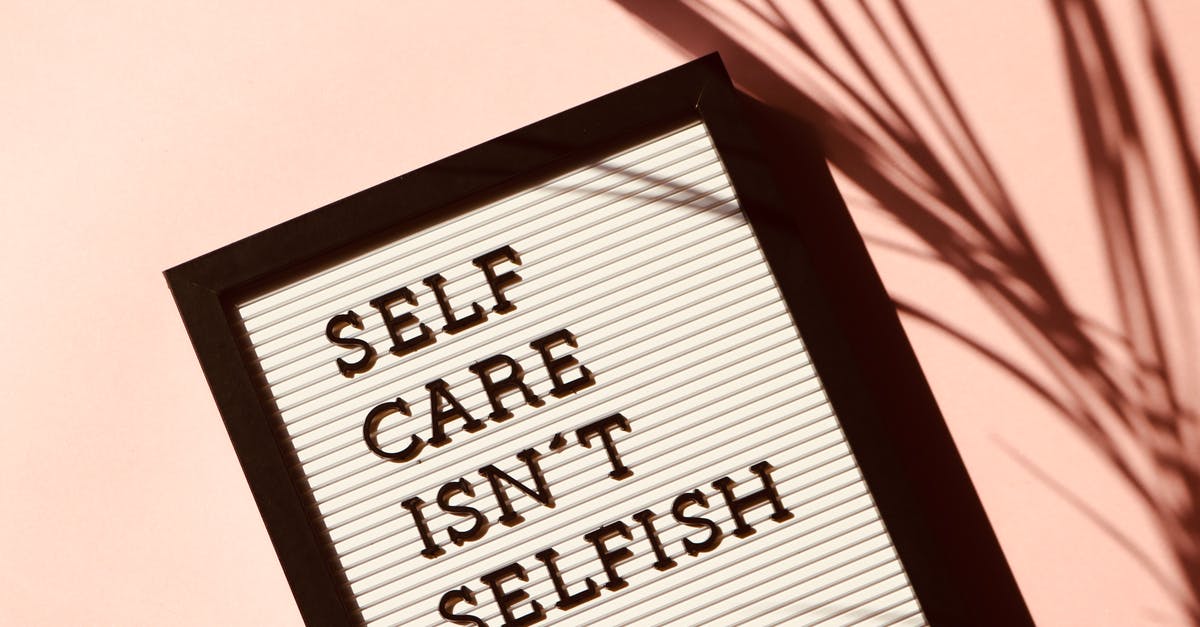 Rachel-Ross "Europe Story" Doubt - Self Care Isn't Selfish Signage